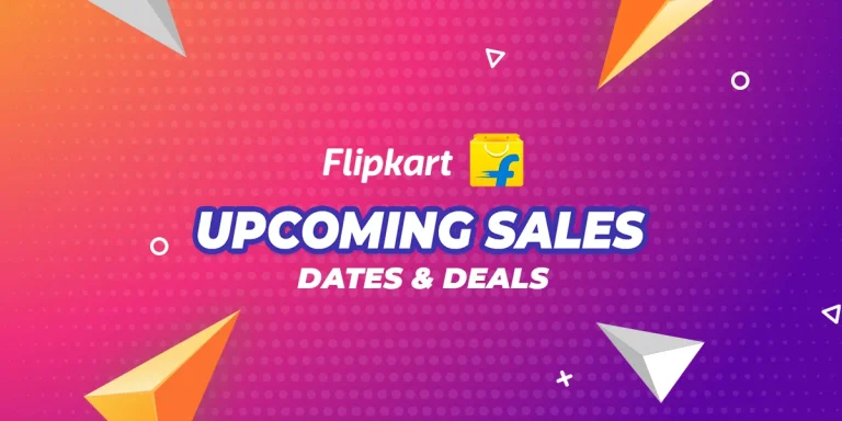 Flipkart Upcoming Sale 2025: All the Best Sales Waiting for You