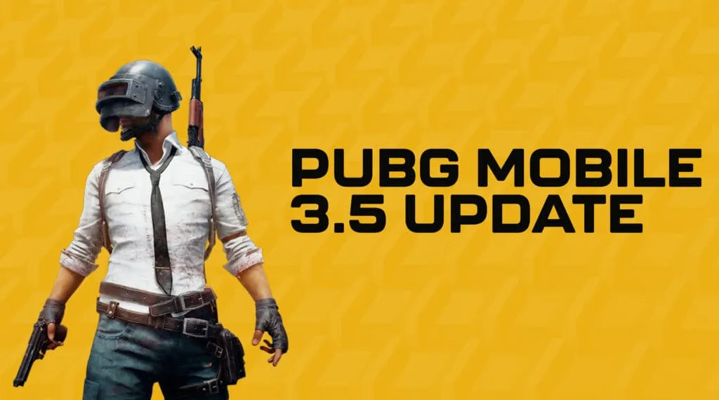 PUBG Mobile 3.5 Update