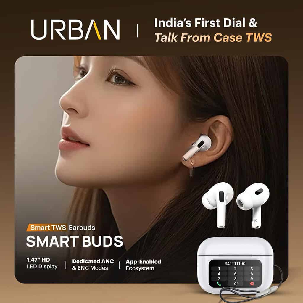 URBAN Launches India’s First TWS Earbuds with On-Case Bluetooth Calling and Dialer Pad