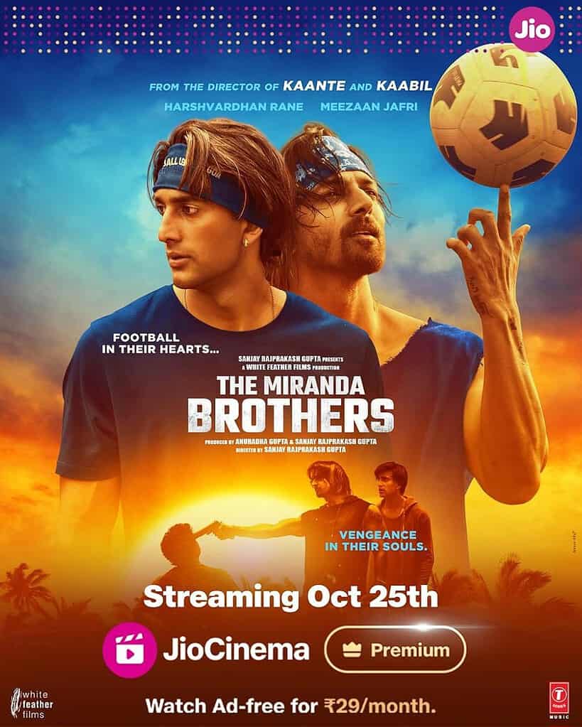 The Miranda Brothers Now Streaming The Miranda Brothers Now Streaming: An Unbreakable Bond Between Harshvardhan Rane and Meezaan Jafri