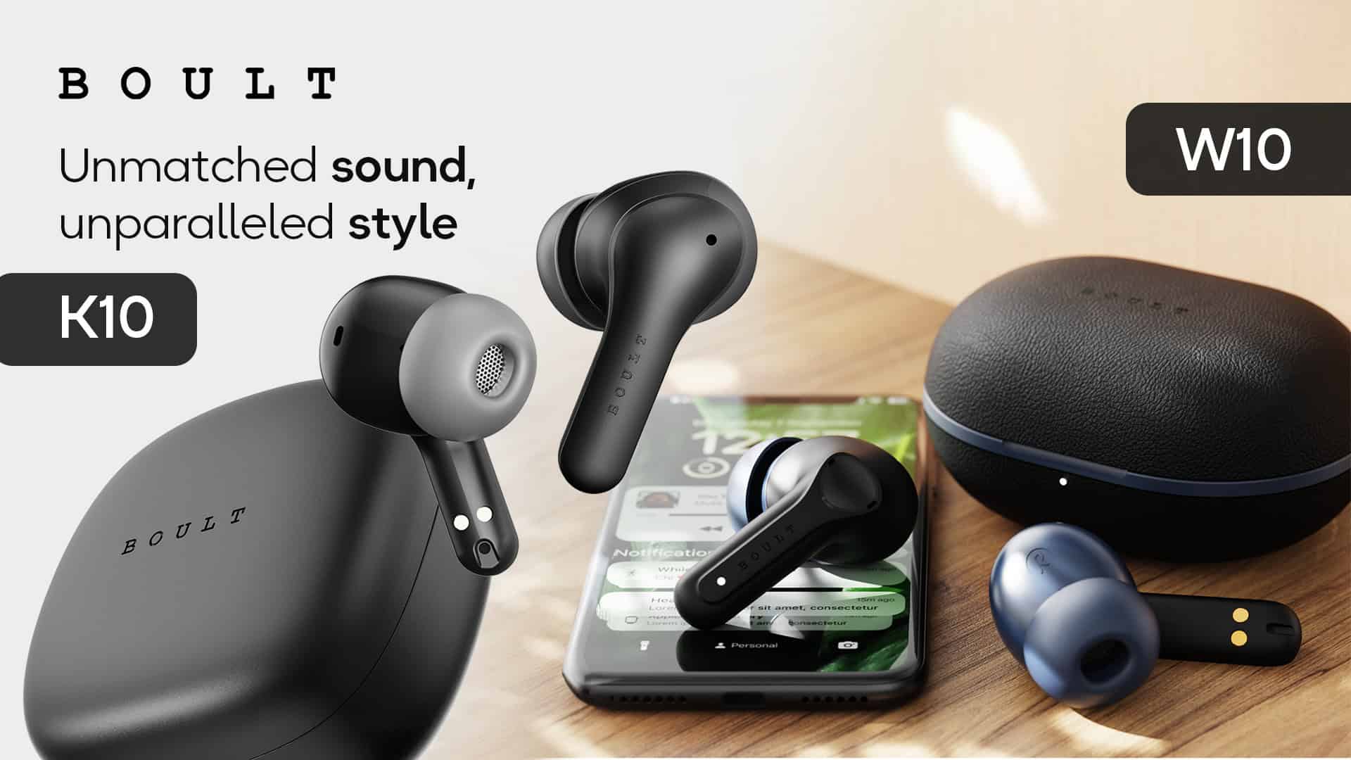 BOULT Launches K10 and W10 Earbuds in India