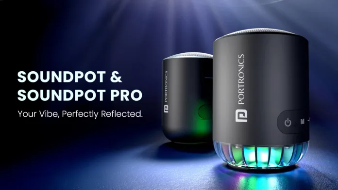 Portronics - SoundPot and SoundPot Pro Portable Speakers Portronics SoundPot Pro & SoundPot Portable Speakers Launched in 2024