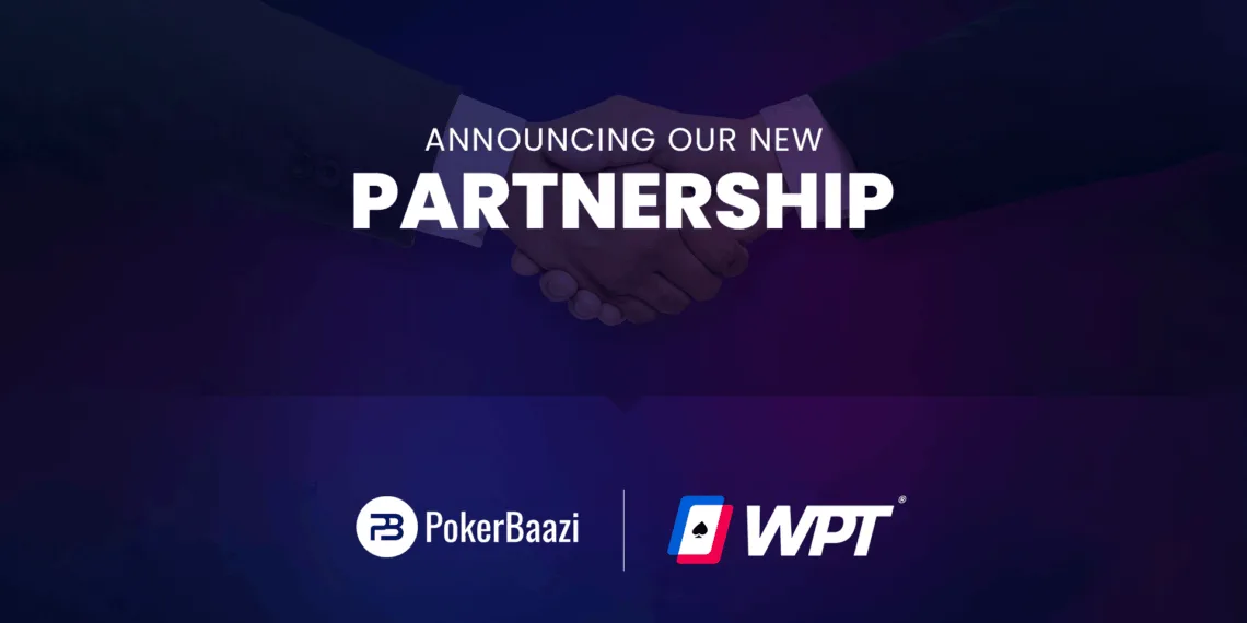 Epic Deal: WPT Teams Up with PokerBaazi to Transform Indian Poker!