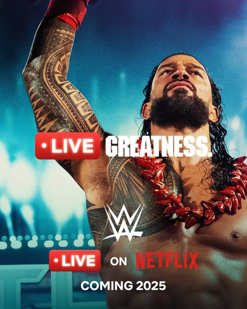 Watch WWE live on Netflix coming 2025 WWE’s New Era Is Here as Live Streaming on Netflix Begins in 2025