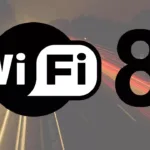 WiFi 8: Similar to WiFi 7, But With Key Enhancements