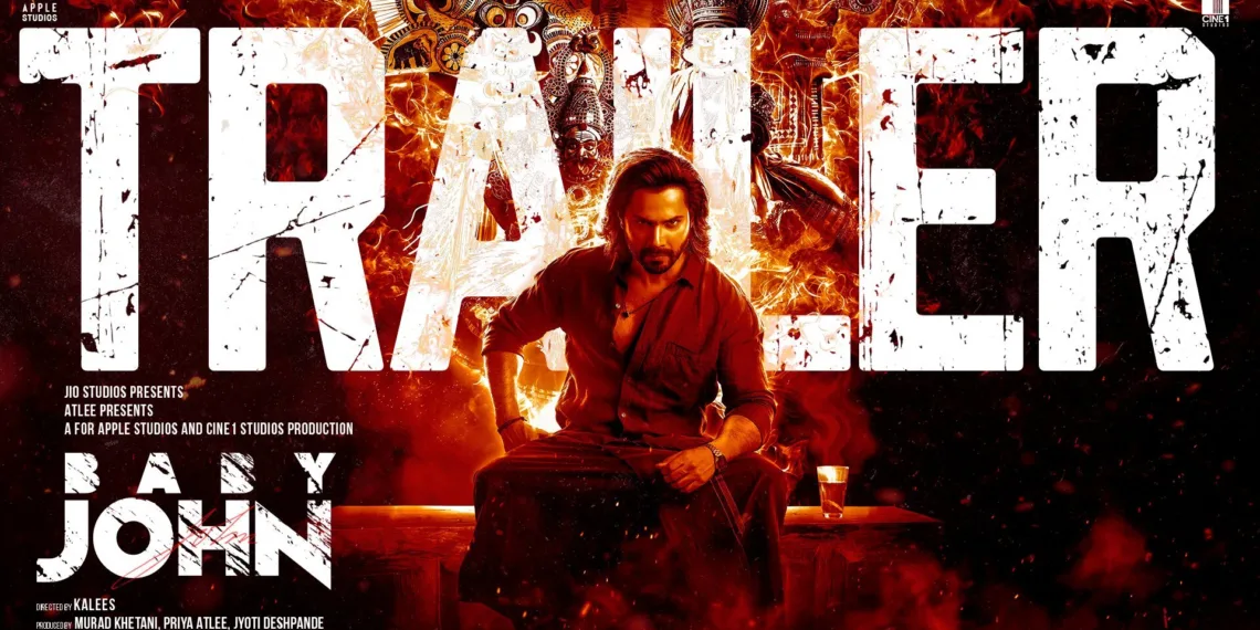 Baby John Trailer OUT: Varun Dhawan Vows to Protect His Daughter in Action-Packed Thriller