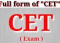 Full Form of CET in 2025: Everything to Know about it