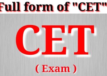 Full Form of CET in 2025: Everything to Know about it
