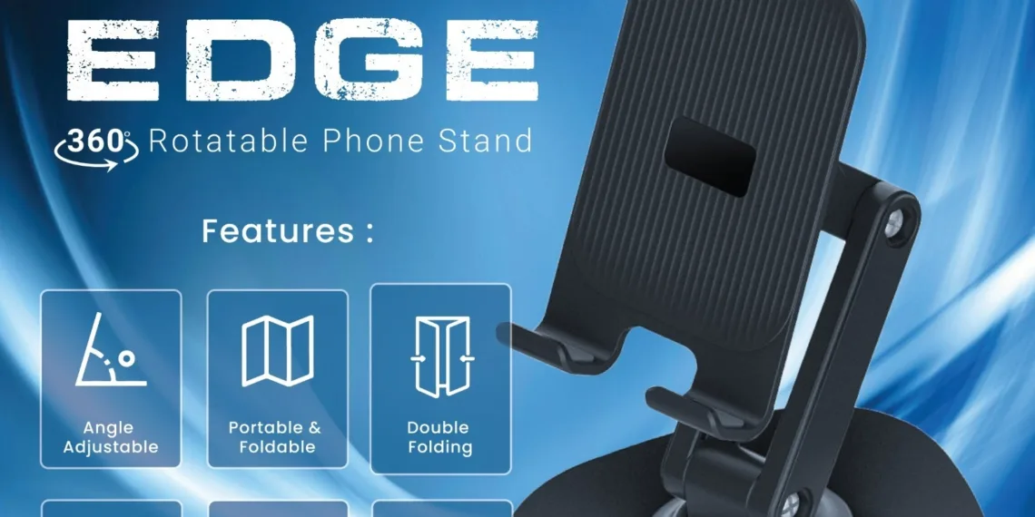 Consistent Launches EDGE 360° Rotatable Phone Stand in India
