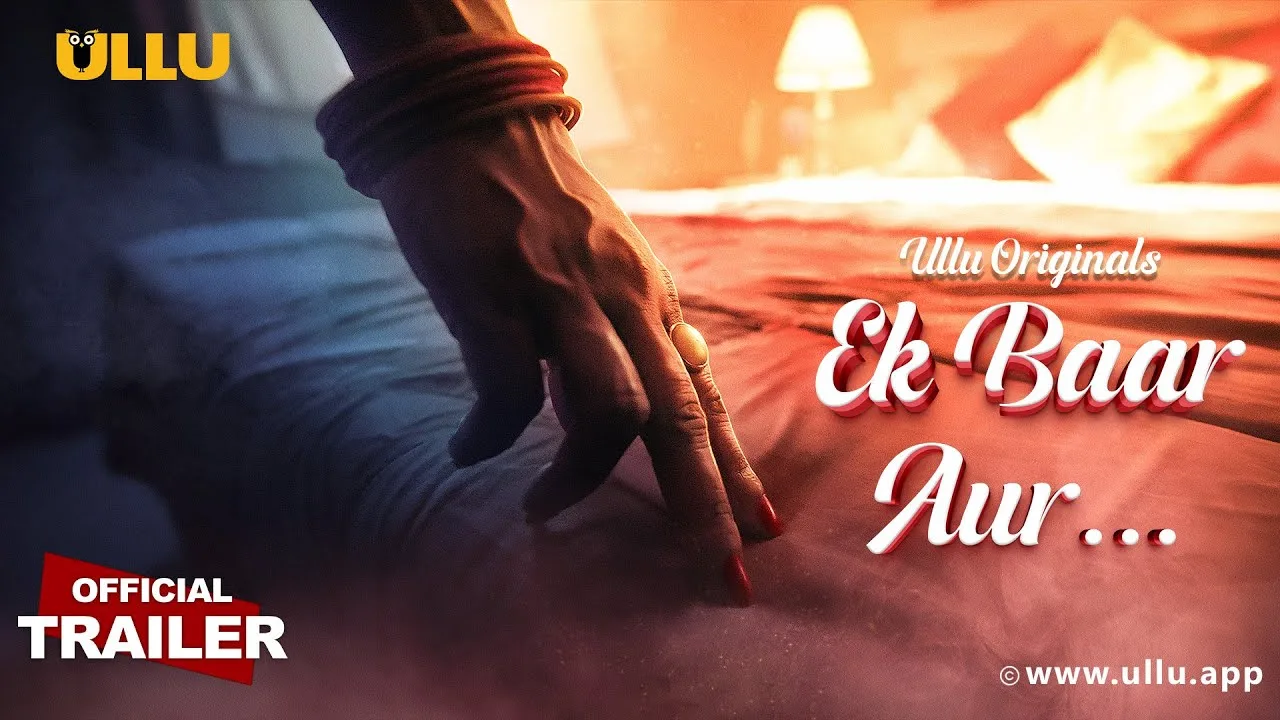 Ek Baar Aur – Part 1 OTT Release Date: A High-Stakes Game of Betrayal and Secrets