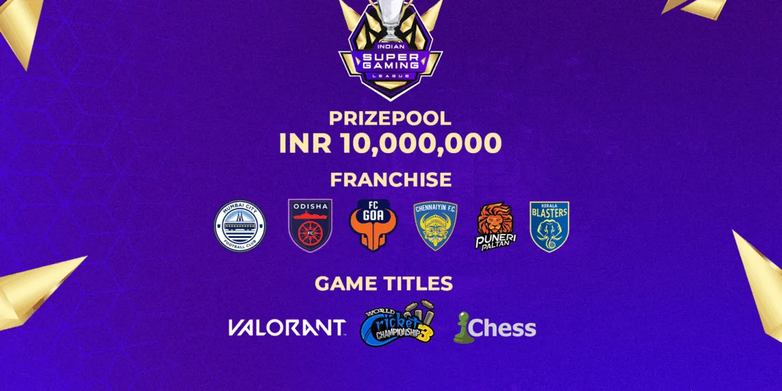 Indian Super Gaming League (ISGL) 2025 Kicks Off with Team Lineup Announcement