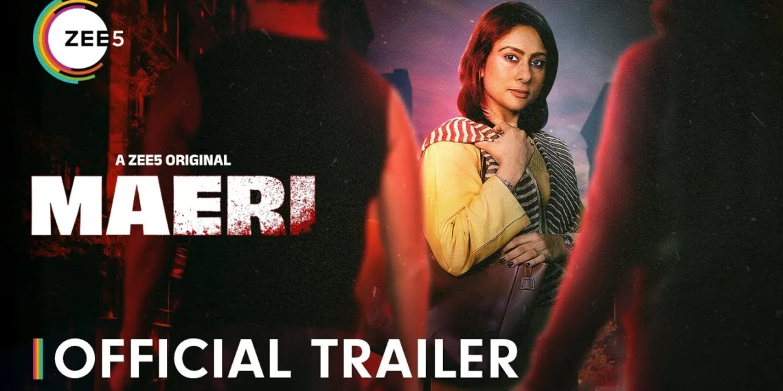 ZEE5 Global Unveils 'Maeri': A Captivating Drama of Family, Justice, and Revenge