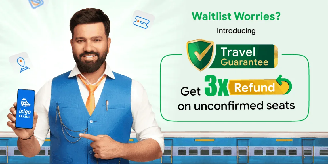 ixigo’s New Travel Guarantee: 3X Refunds on Waitlisted Tickets!