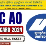 UIIC AO Admit Card 2024 Released: Exam Scheduled for December 21