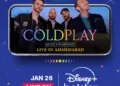 Disney+ Hotstar to Stream Coldplay Live in Ahmedabad on 26th January