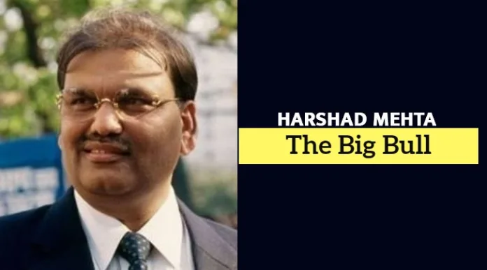 Harshad-Mehta Harshad Mehta Net Worth – The Rise, Fall, and Legacy of the Big Bull of Dalal Street