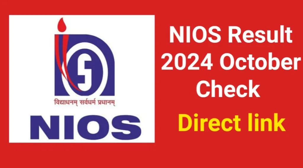 NIOS Result 2024 October Declared: Direct Link Here to Check Your Class 12 Results