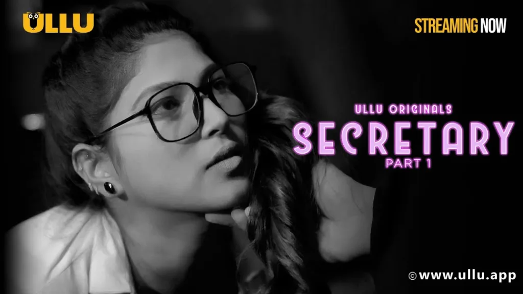 Secretary Ullu Web Series Hot – The Bold Revolution in Entertainment