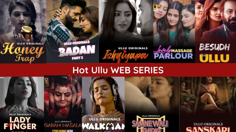 Ullu Web Series 2025 - Palang Tod, Siskiyan Season 3 and More: Watch Ullu Web Series In Full HD