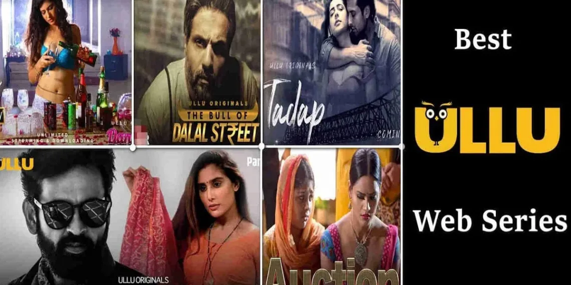 Ullu Web Series Hot – The Bold Revolution in Entertainment