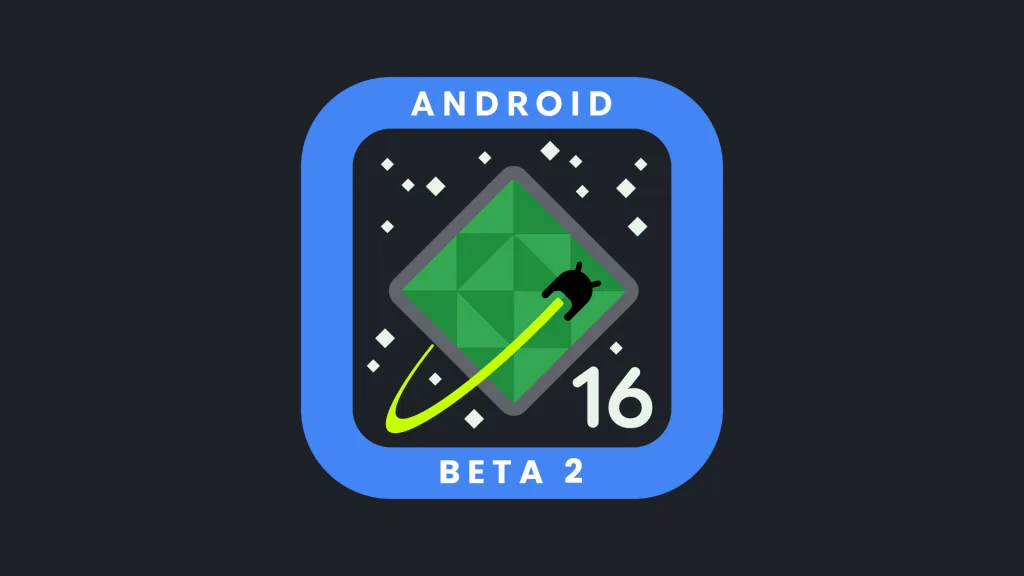 Android 16 2 1 Android 16 Beta 2 Released: Key Features, Supported Devices & More