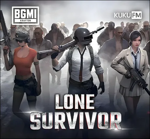 BGMI: Lone Survivor KukuFM