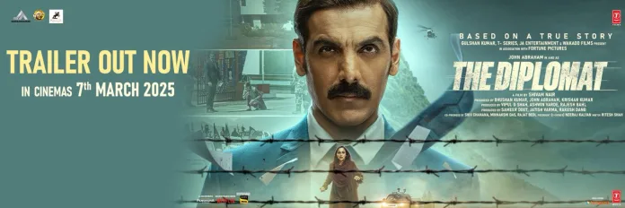 The Diplomat Trailer John Abraham Leads a High-Stakes Rescue Mission The Diplomat Trailer: John Abraham Leads a High-Stakes Rescue Mission