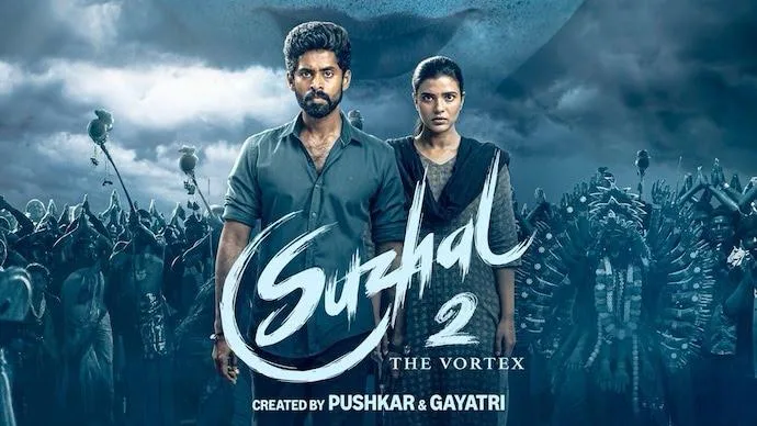 Suzhal The Vortex Season 2 OTT Release Date: Everything About Trailer, Cast, Plot Expectations and More