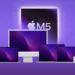 Apple M5 Chip Enters Mass Production: What’s New & Which Devices Will Get It First?