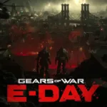 Gears of War E-Day Nearing Release After 5 Years in Development