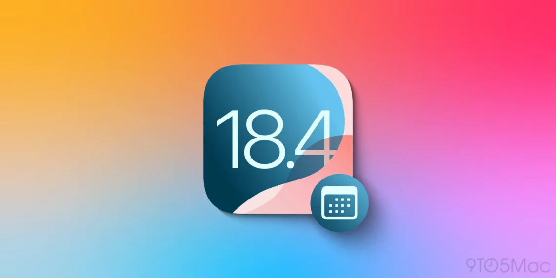 iOS 18.4 Beta 1