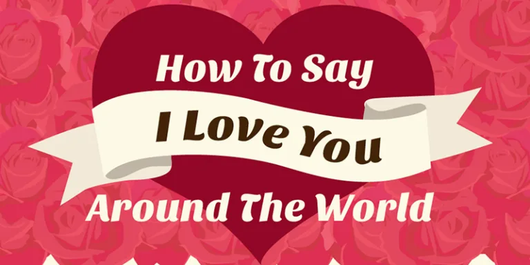 I Love You: A Global Language of Passion – 25 Ways to Express Your Heart