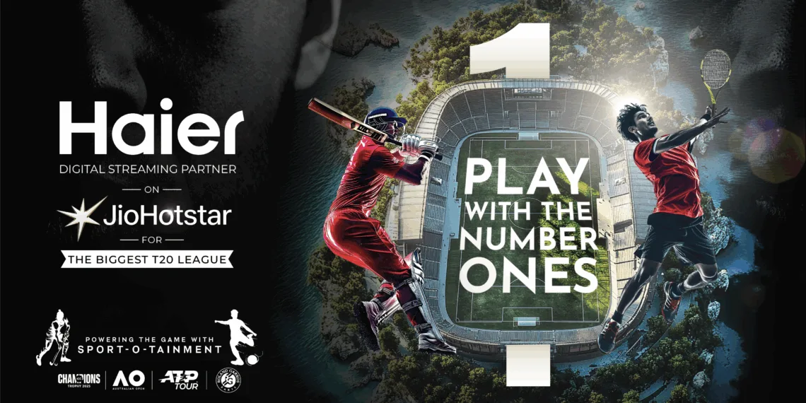 Haier Teams Up with JioHotstar as Digital Streaming Partner for TATA IPL for the Third Consecutive Year!