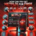 How Can You Get Netflix for Free