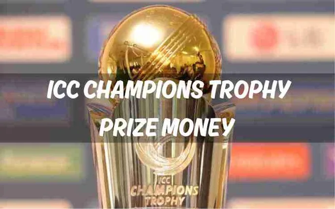 ICC Champions Trophy 2025 Prize Money: Full Breakdown & Earnings ICC Champions Trophy 2025 Prize Money: Full Breakdown & Earnings