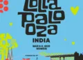 Lollapalooza India 2025 Ticket Prices: Everything You Need to Know