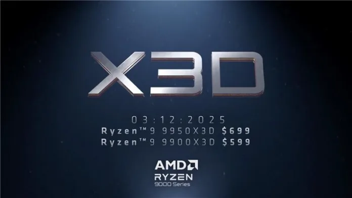 X3D Reveal AMD Ryzen 9 X3D Processors Launched: Starts at $599