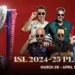 ISL 2024/25 Semi-Finals: The Stage Is Set for Thrilling Encounters
