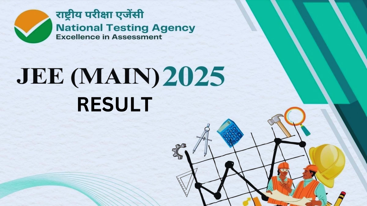 JEE Mains Result 2025: Session 2 Scorecards Coming Soon!