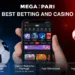 Megapari: The Best Betting and Casino App for Indian Users