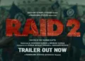 Raid 2 Trailer Unveils Ajay Devgn’s Tactical Trap for Riteish Deshmukh in Gripping Political Thriller