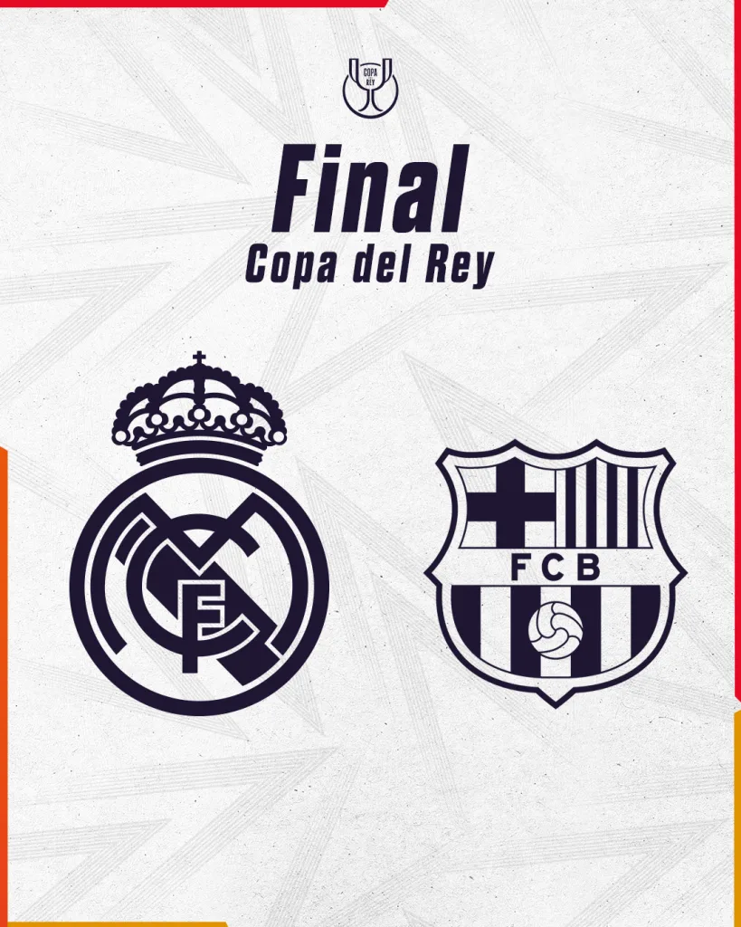 Barcelona vs Real Madrid: Where to Watch Copa del Rey 2025 Final
