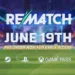 Rematch Release Date