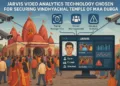 JARVIS: UP Govt Adopts AI Video Analytics Technology to Protect Maa Durga and her Devotees in Vindhyachal Temple