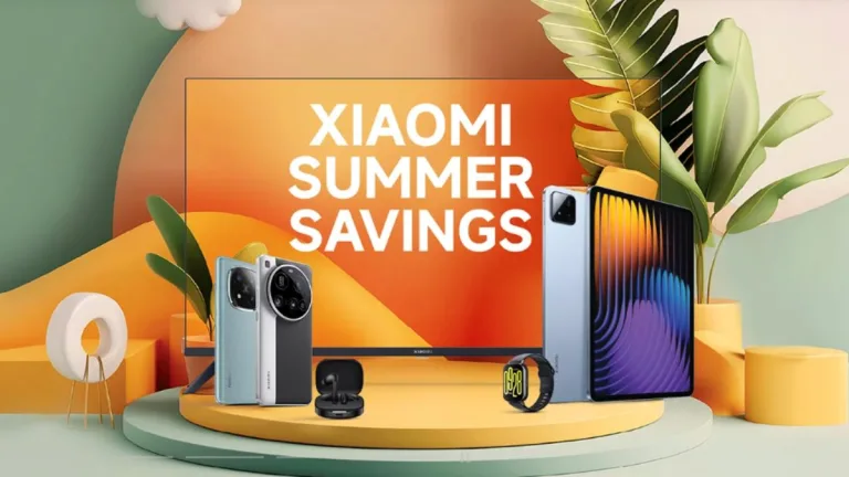 Xiaomi Summer Savings 2025: Top Deals on Phones & Gadgets
