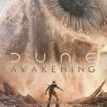Dune: Awakening Delay: June Launch Brings Excitement and Improvements