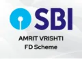 SBI Amrit Vrishti FD: Higher Returns for 444 Days (2025)