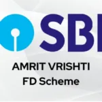 SBI Amrit Vrishti FD: Higher Returns on Fixed Deposit for 444 Days (2025)