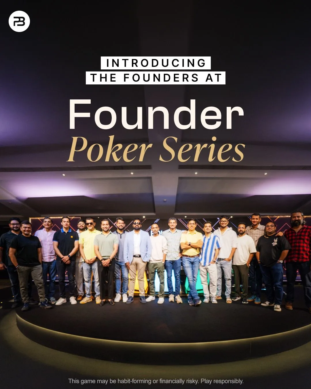 India’s Finest Entrepreneurs Play the Ultimate Mind Sport at the First-Ever Founder Poker Series