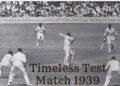 Longest Test Match: 10-Day Epic That Changed Cricket